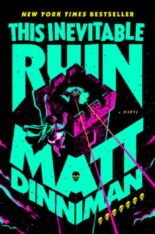 This Inevitable Ruin by Matt Dinniman