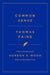 Common Sense by Thomas Paine, Gordon S. Wood