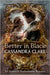 Better in Black: Ten Stories of Shadowhunter Romance by Cassandra Clare
