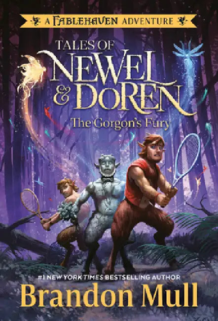 The Gorgon's Fury: Tales of Newel and Doren: A Fablehaven Adventure by Brandon Mull