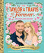 Taylor & Travis Forever Ultimate Fan Edition Little Golden Book Biography: Bonus Wedding Planning Pages! Stickers! by Nicole de Las Heras, Elisa Chavarri
