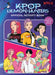 Kpop Demon Hunters: Official Activity Book by Random House, Random House