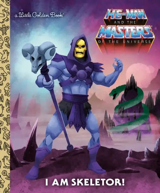 I Am Skeletor! (Masters of the Universe) by Frank Berrios, Shane Clester