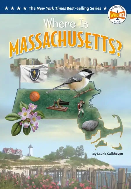 Where Is Massachusetts? by Laurie Calkhoven, Who Hq, Ted Hammond
