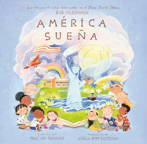 Amã(c)Rica Sueña (America's Dreaming Spanish Edition) by Bob McKinnon, Thai My Phuong, Ariela Rudy Zaltzman