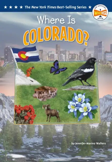 Where Is Colorado? by Jennifer Marino Walters, Who Hq, Ted Hammond