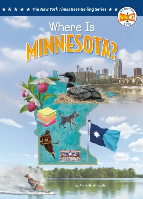 Where Is Minnesota? by Annette Whipple, Who Hq, Ted Hammond
