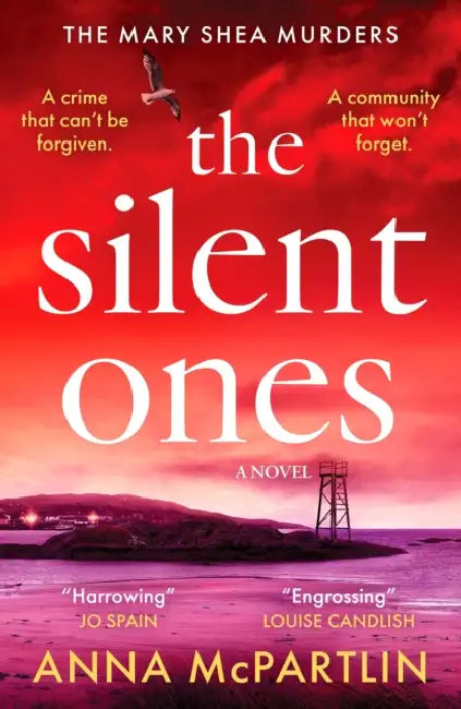 The Silent Ones: An Unmissable Irish Crime Thriller from an International Bestseller by Anna McPartlin