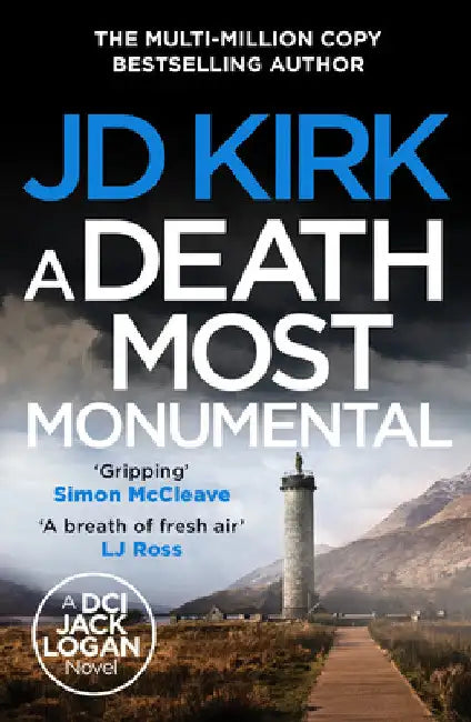 A Death Most Monumental by JD Kirk