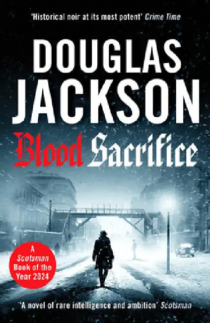 Blood Sacrifice: The Gritty, Gripping World War 2 Historical Crime Thriller by Douglas Jackson