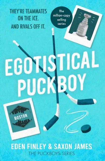 Egotistical Puckboy: The Queer Rivals to Lovers Ice Hockey Tiktok Sensation by Saxon James, Eden Finley