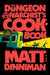 The Dungeon Anarchist's Cookbook by Matt Dinniman