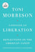Language as Liberation: Reflections on the American Canon by Toni Morrison, Claudia Brodsky, Claudia Brodsky