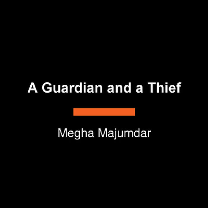 A Guardian and a Thief: Oprah's Book Club by Megha Majumdar