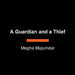 A Guardian and a Thief: Oprah's Book Club by Megha Majumdar
