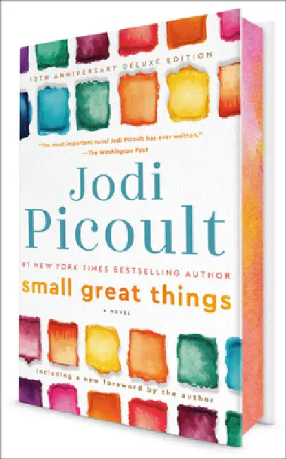 Small Great Things (10th Anniversary Deluxe Edition) by Jodi Picoult