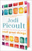 Small Great Things (10th Anniversary Deluxe Edition) by Jodi Picoult