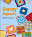 Màs de 100 Patrones de Ganchillo Clàsicos Y Modernos (the Granny Square Book) by Katy Mitchell