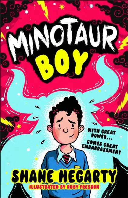Minotaur Boy by Shane Hegarty, Ruby Fresson