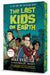 The Last Kids on Earth by Max Brallier, Douglas Holgate