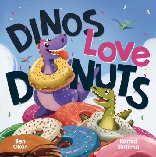 Dinos Love Donuts by Ben Okon, Komal Sharma