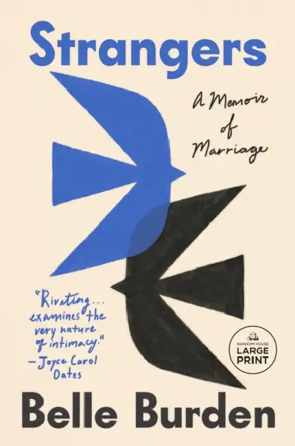 Strangers: A Memoir of Marriage by Belle Burden