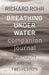Breathing Under Water Companion Journal: Spirituality and the Twelve Steps by Richard Rohr