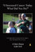 " I Destroyed Cancer Today. What Did You Do?": How Spirituality, Fortitude, Love & Laughter Won Our Family's War on Cancer by Jim Dezell