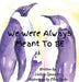 We Were Always Meant To Be by Lindsey Spangler