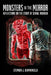 Monsters in the Mirror: Reflections on the Study of Serial Murder by Peter Vronsky