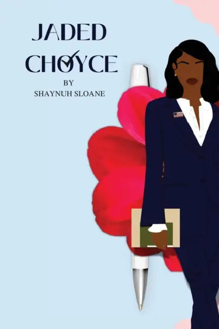 Jaded Choyce by Shaynuh Sloane, Red Ink'd