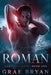 Roman: An MM Paranormal Romance by Grae Bryan