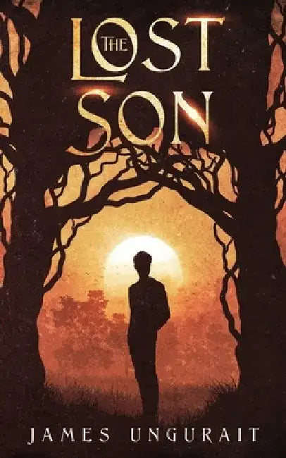 The Lost Son by James Ungurait