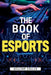 The Book of Esports by William Collis