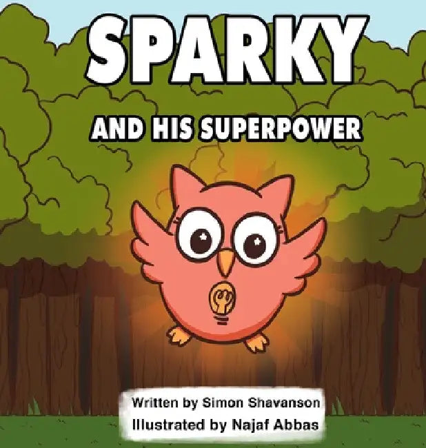 Sparky and His Superpower by Simon Shavanson