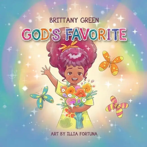 God's Favorite by Illia Fortuna