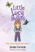 Little Lucy Bullies by Jordan Corcoran