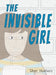 The Invisible Girl: A Children's Book About Confidence And Self-Esteem by Sher Hudson