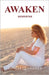 Awaken Despertar by Quinonez, Dahlia