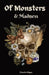 Of Monsters & Madness by Charlie Edgar