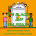 I'm Black and I'm Proud by Derrick Marcus