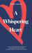 A Whispering Heart by Bobby Anthony