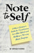 Note to Self: A Music Director's Guide for Transitioning to a New School and Building a Thriving Music Program by Adrian Gordon