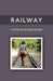 Railway by William Ngoma