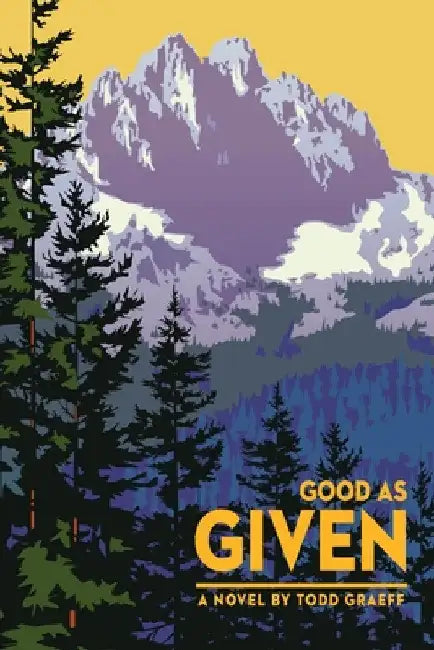 Good as Given by Todd Graeff