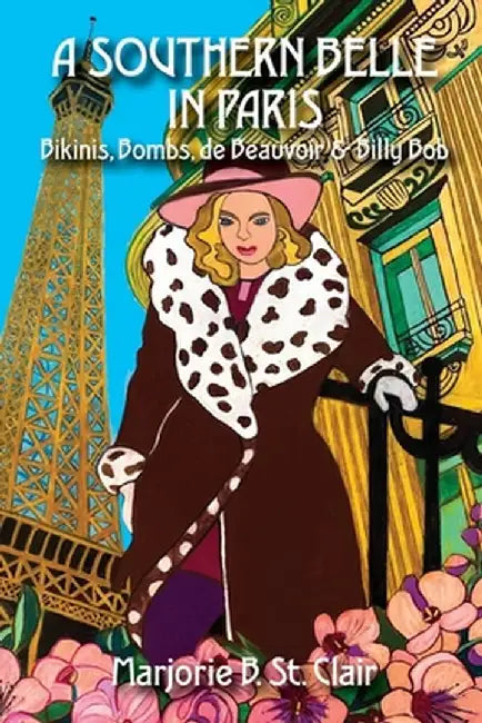 A Southern Belle in Paris by Marjorie B. St Clair