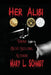 Her Alibi by Mary L. Schmidt