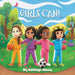 Girls Can!: A children's book to inspire girls to explore sports and have fun by Ashleigh Abney