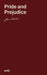 Pride and Prejudice by Jane Austen