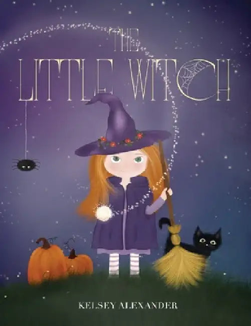 The Little Witch by Kelsey Alexander